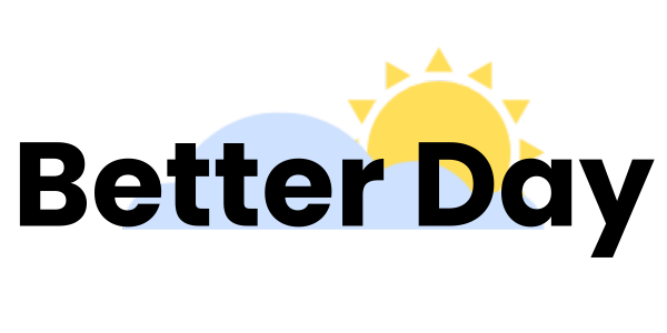 BetterDay